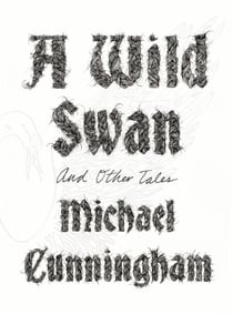 A Wild Swan - And Other Tales