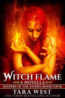 Witch Flame - Keepers of the Stones, #4