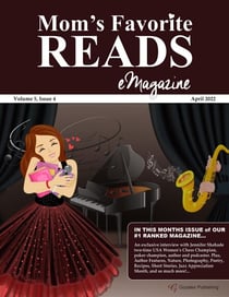 Mom’s Favorite Reads eMagazine April 2022 - Mom’s Favorite Reads, #42