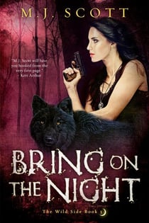 Bring On The Night - The Wild Side, #3