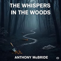 The Whispers in the Woods