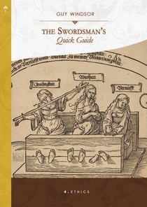 Ethics - The Swordsman's Quick Guide, #4