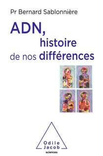 ADN, histoire de nos différences