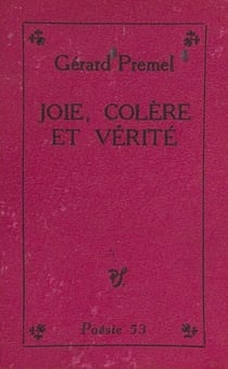 Joie, colère et vérité