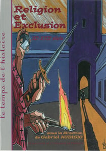 Religion et exclusion - XIIe-XVIIIe siècle