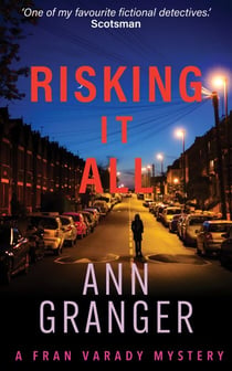 Risking It All (Fran Varady 4) - A sparky mystery of murder and revelations