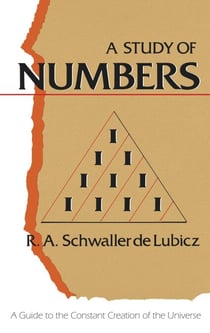 A Study of Numbers - A Guide to the Constant Creation of the Universe