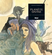 Planète Divine - Tome 02 - Les Bâtisseurs d'imaginaires
