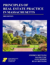 Principles of Real Estate Practice in Massachusetts: 3rd Edition