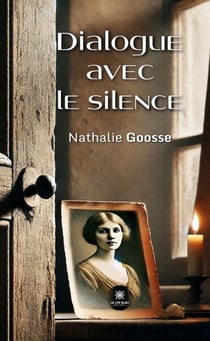 Dialogue avec le silence