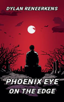 Phoenix Eye: On The Edge - Phase 2 of the Locus Dreams Multiverse, #6