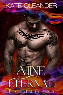 Mine Eternal - The Celestial Fae Series, #5