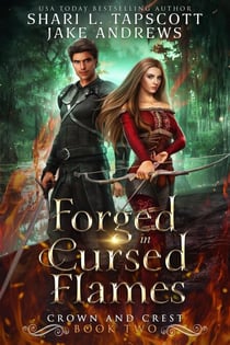 Forged in Cursed Flames - Crown and Crest, #2