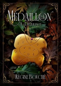Le Médaillon - Tome 3