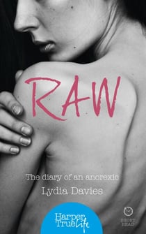 Raw - The diary of an anorexic