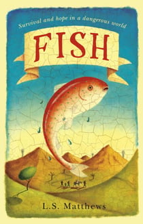 Fish - A refugee's story of hope and survival