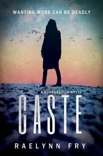 Caste - Corporation Series, #1