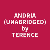 Andria (Unabridged)