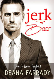 Jerk Boss - Love in New Highland, #3