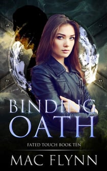 Binding Oath (Fated Touch Book 10) - Fated Touch, #10