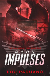 Dark Impulses - DSA Season One, Book Five - DSA, #1.5