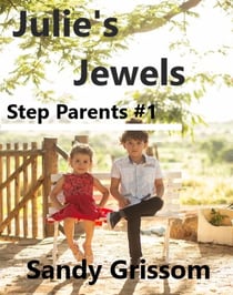 Julie's Jewels - Step Parents #1