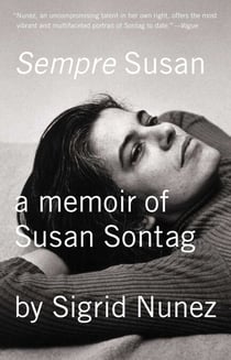 Sempre Susan - A Memoir of Susan Sontag