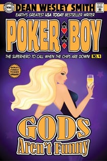Gods Aren't Funny - Poker Boy, #4