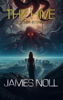 The Hive: Season 1 & Other Stories - The Hive, #1
