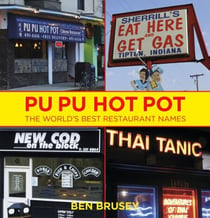 Pu Pu Hot Pot - The World's Best Restaurant Names