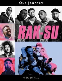 Our Journey - Rak Su’s Official Autobiography. The X Factor Winners