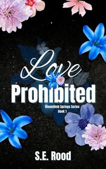 Love Prohibited - Bloomfield Springs, #1
