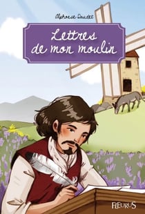 Lettres de mon moulin - Texte intégral et notes