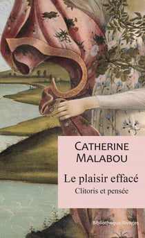 Le plaisir effacé - Clitoris et pensée