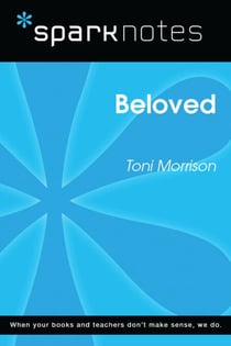 Beloved (SparkNotes Literature Guide)