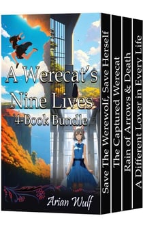 A Werecat’s Nine Lives 4-Book-Bundle - A Werecat’s Nine Lives