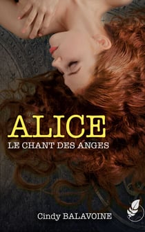 Alice, le chant des anges