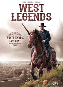 West Legends T01 - Wyatt Earp's Last Hunt