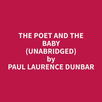 The Poet and The Baby (Unabridged)