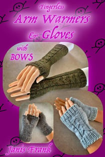 How to Knit Arm Warmers or Gloves – with BOWS!