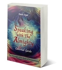 Speaking with the Almighty - Deuteronomy - The Celestial Guide, #5