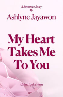 My Heart Takes Me To You