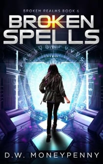 Broken Spells - Broken Realms, #6