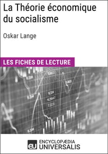 La Théorie économique du socialisme d'Oskar Lange - Les Fiches de lecture d'Universalis