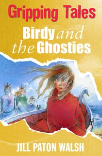 Birdy and the Ghosties - Gripping Tales