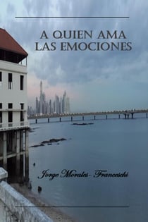 A Quien Ama Las Emociones