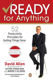 Ready for Anything - 52 Productivity Principles for Getting Things Done