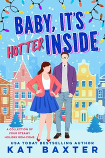 Baby, It's Hotter Inside - The HOT Holidays, #2
