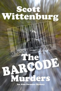 The Barcode Murders - An Alan Swansea Mystery, #2