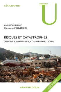 Risques et catastrophes - Observer, spatialiser, comprendre, gérer